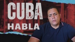 Cuba Habla: "Algo que sería muy positivo es que hubiese un cambio”